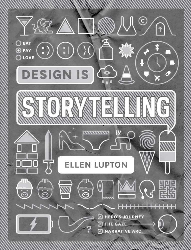 Book cover of 'Design is Storytelling'